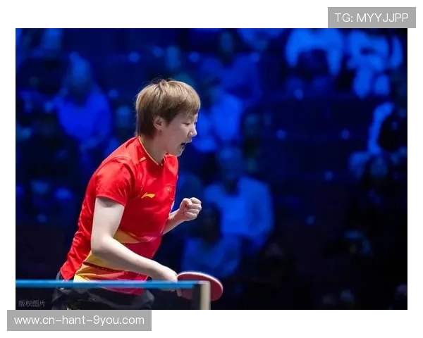 王曼昱凭借坚韧毅力逆袭夺冠展现中国乒乓女将实力风采