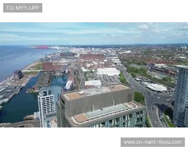 以利物浦为中心探索英格兰西北部的历史文化与现代发展之路