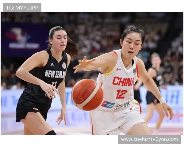 中国蓝队与新西兰精彩对决全场录像回放及精彩瞬间分析